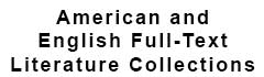 American and English Full-Text Literature Collections