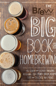 The Big Book of Homebrewing