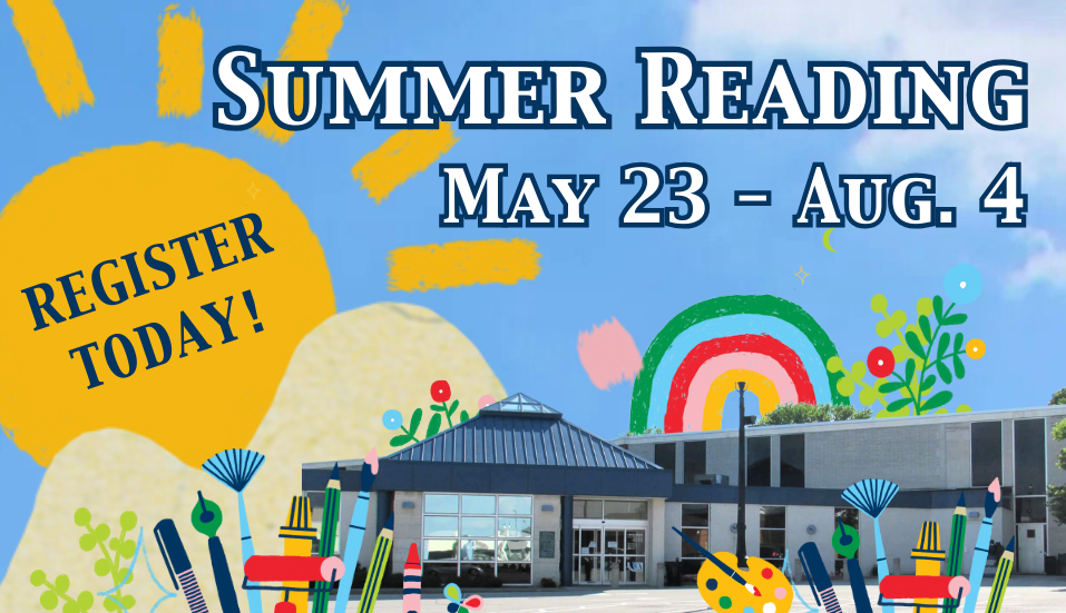 Image of the outside of the Cuyahoga Falls Library building with graphic overlays of rainbows, art supplies, and flowers with the text "Summer Reading Program May 23 - Aug. 4. REGISTER TODAY"